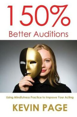 Cover of 150% Better Auditions