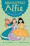 Book cover for Absolutely Alfie and the Princess Wars