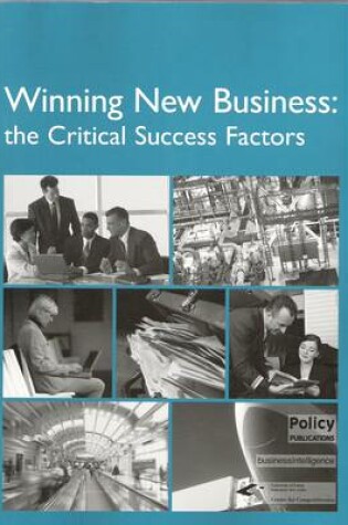 Cover of Winning New Business - The Critical Success Factors