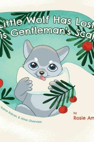 Cover of Little Wolf and His Gentleman's Scarf