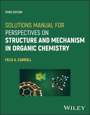 Book cover for Solutions Manual for Perspectives on Structure and Mechanism in Organic Chemistry