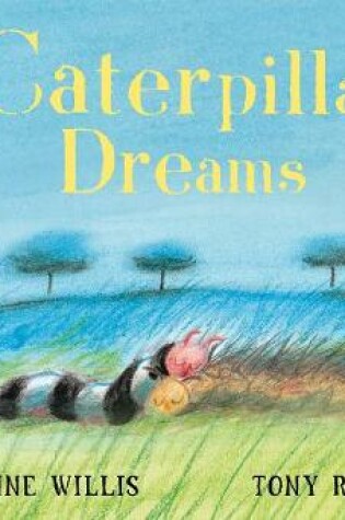 Cover of Caterpillar Dreams