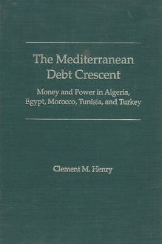 Cover of The Mediterranean Debt Crescent