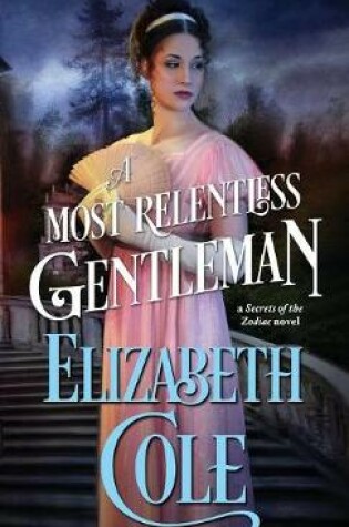 Cover of A Most Relentless Gentleman