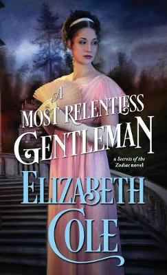 Cover of A Most Relentless Gentleman