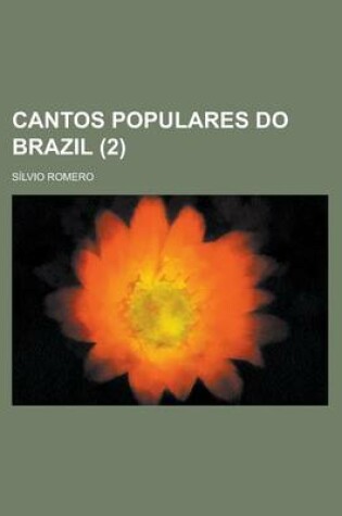 Cover of Cantos Populares Do Brazil (2)