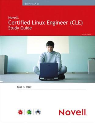 Book cover for Novell Certified Linux Engineer (Novell CLE) Study Guide