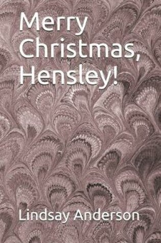 Cover of Merry Christmas, Hensley!