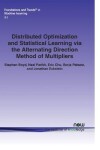 Book cover for Distributed Optimization and Statistical Learning via the Alternating Direction Method of Multipliers