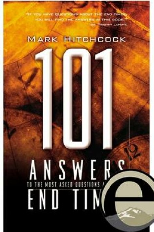 Cover of 101 Answers to the Most Asked Questions about the End