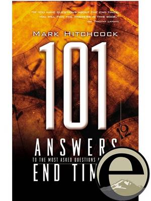 Book cover for 101 Answers to the Most Asked Questions about the End