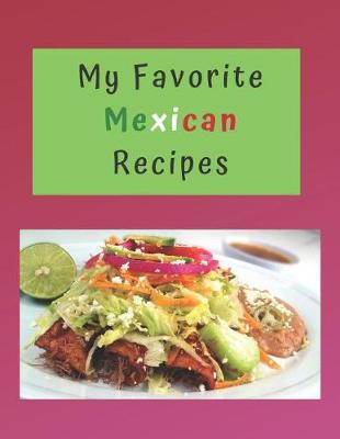 Book cover for My Favorite Mexican Recipes