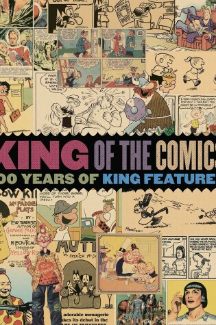 Cover of King of the Comics: One Hundred Years of King Features Syndicate