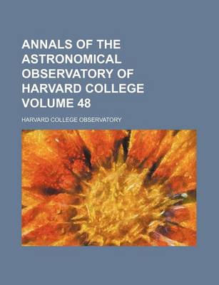 Book cover for Annals of the Astronomical Observatory of Harvard College Volume 48