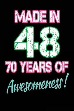 Cover of Made in 48 70 Years of Awesomeness