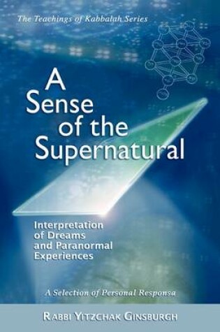 Cover of A Sense of the Supernatural - Interpretation of Dreams and Paranormal Experiences