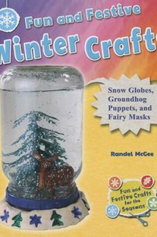 Cover of Fun and Festive Winter Crafts