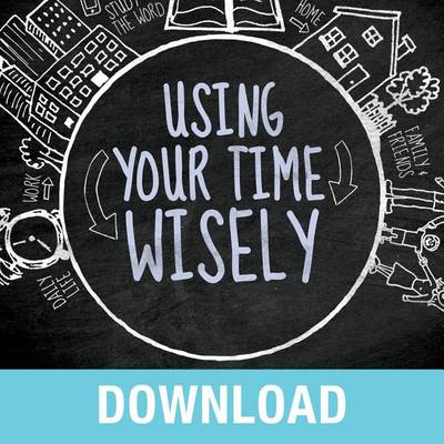 Book cover for Using Your Time Wisely