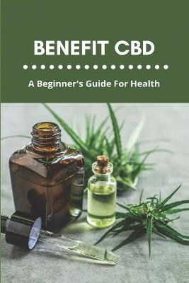 Cover of Benefit CBD