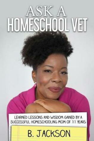 Cover of Ask a Homeschool Vet