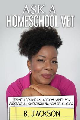 Book cover for Ask a Homeschool Vet