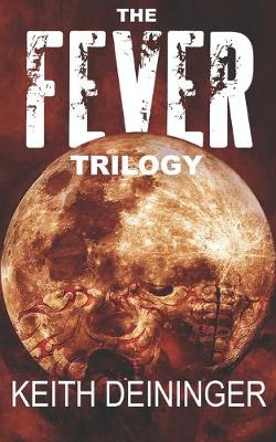 Book cover for The Fever Trilogy