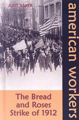 Book cover for The Bread and Roses Strike of 1912