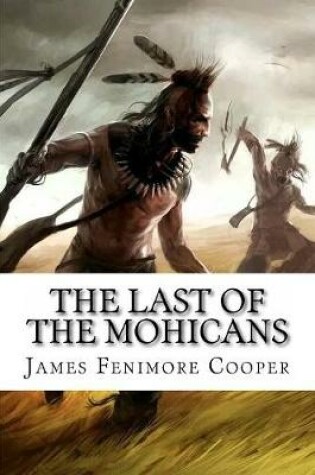 Cover of The Last of the Mohicans James Fenimore Cooper