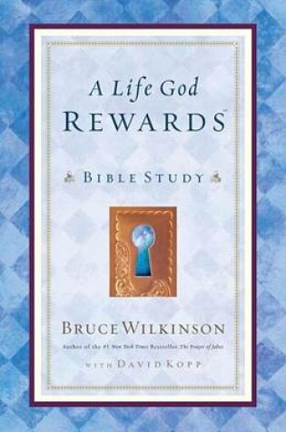 Cover of A Life God Rewards Bible Study