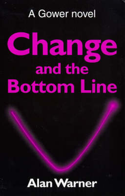 Book cover for Change and the Bottom Line