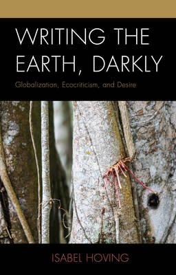 Book cover for Writing the Earth, Darkly
