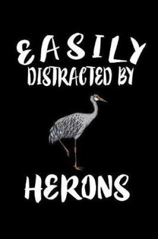 Cover of Easily Distracted By Herons