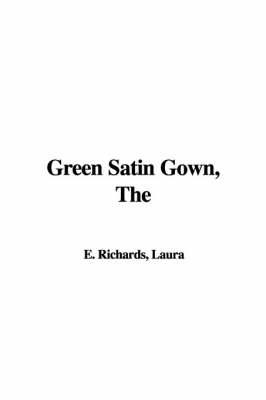 Book cover for The Green Satin Gown