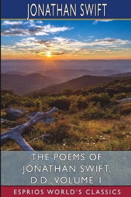 Book cover for The Poems of Jonathan Swift, D. D., Volume 1 (Esprios Classics)