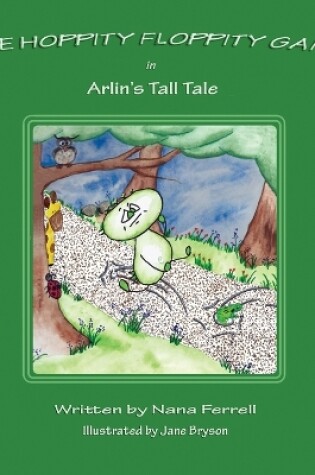 Cover of Hoppity Floppity Gang in Arlin's Tall Tale