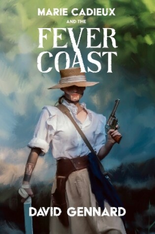 Cover of Marie Cadieux and the Fever Coast