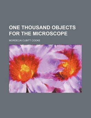 Book cover for One Thousand Objects for the Microscope