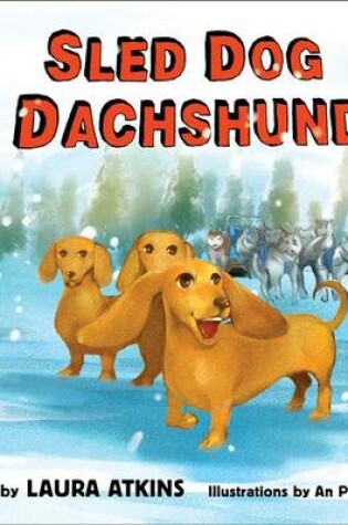 Cover of Sled Dog Dachshund
