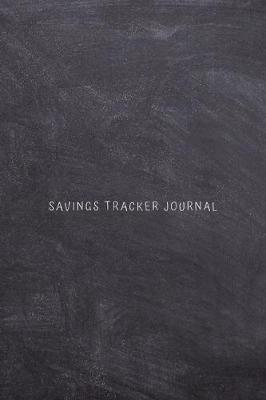Book cover for Savings Tracker Journal