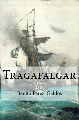 Cover of Tragafalgar