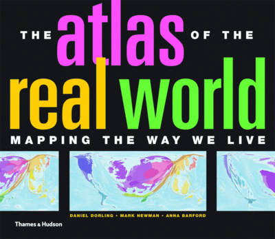 Book cover for Atlas of the Real World, The:Mapping the Way we Live