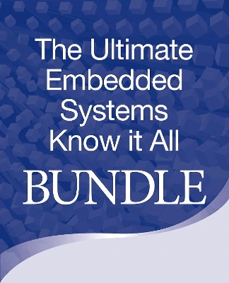 Book cover for Embedded Systems Know It All Bundle