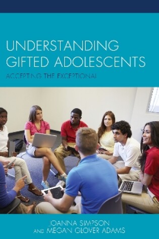 Cover of Understanding Gifted Adolescents