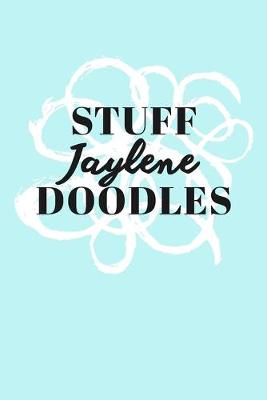 Book cover for Stuff Jaylene Doodles