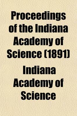 Book cover for Proceedings of the Indiana Academy of Science (Volume 1891-1895)