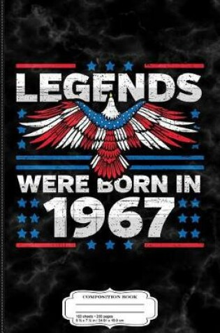 Cover of Legends Were Born in 1967 Patriotic Birthday