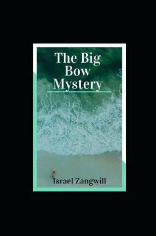 Cover of The Big Bow Mystery illustrated