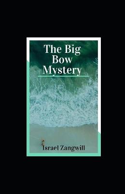 Book cover for The Big Bow Mystery illustrated