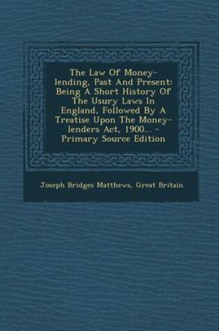 Cover of The Law of Money-Lending, Past and Present