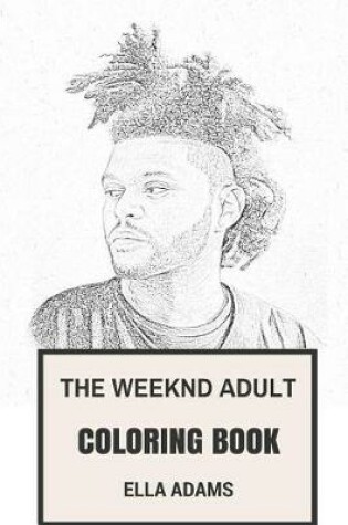 Cover of The Weeknd Adult Coloring Book